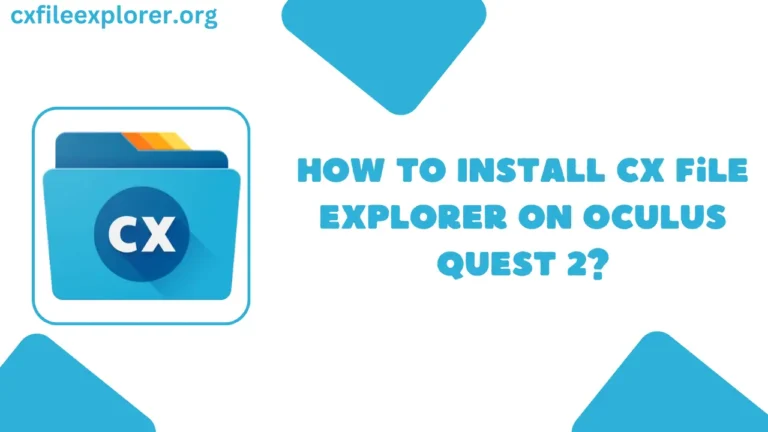 How-to-Install-CX-File-Explorer-on-Oculus-Quest-2